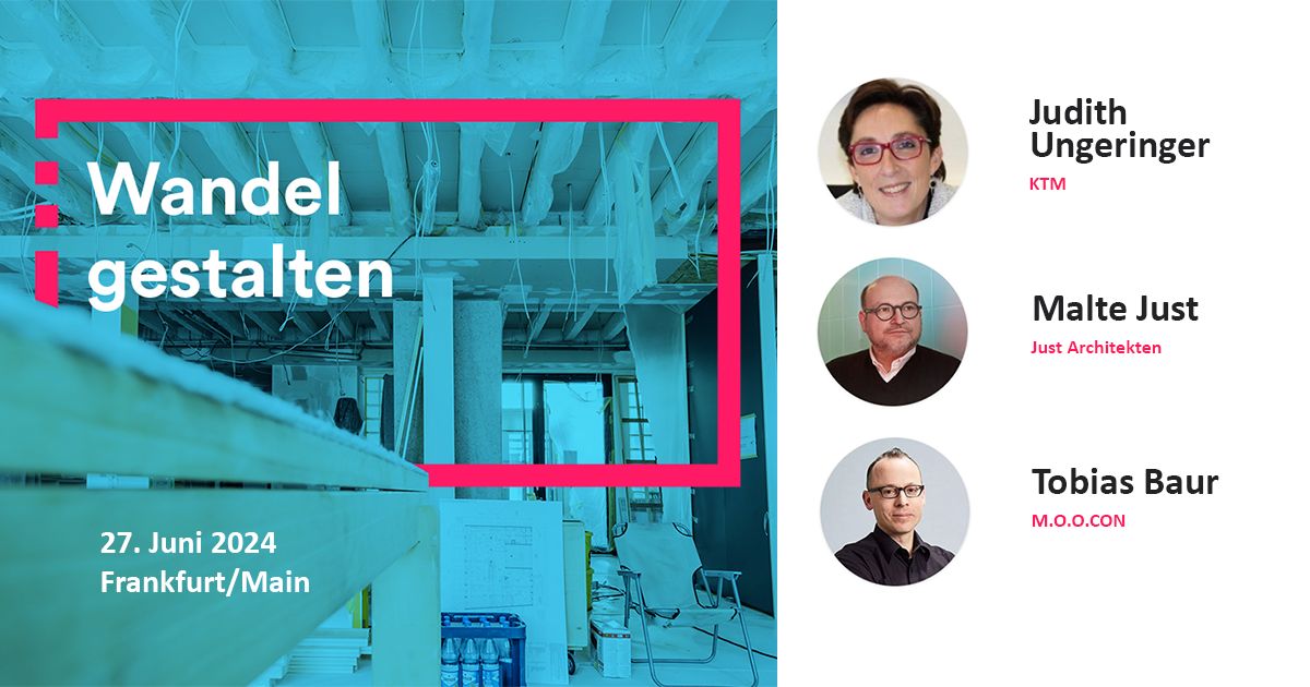 Ein Event von M.O.O.CON und Just Architekten